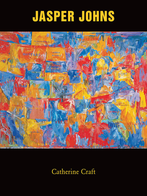 Title details for Jasper Johns by Catherine Craft - Available